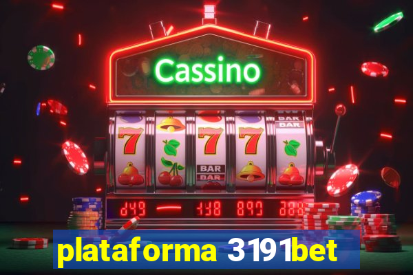 plataforma 3191bet